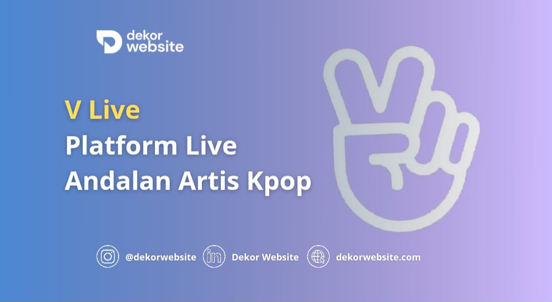 V Live- Platform Live Andalan Artis Kpop