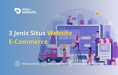 3 Jenis Situs Website E-Commerce