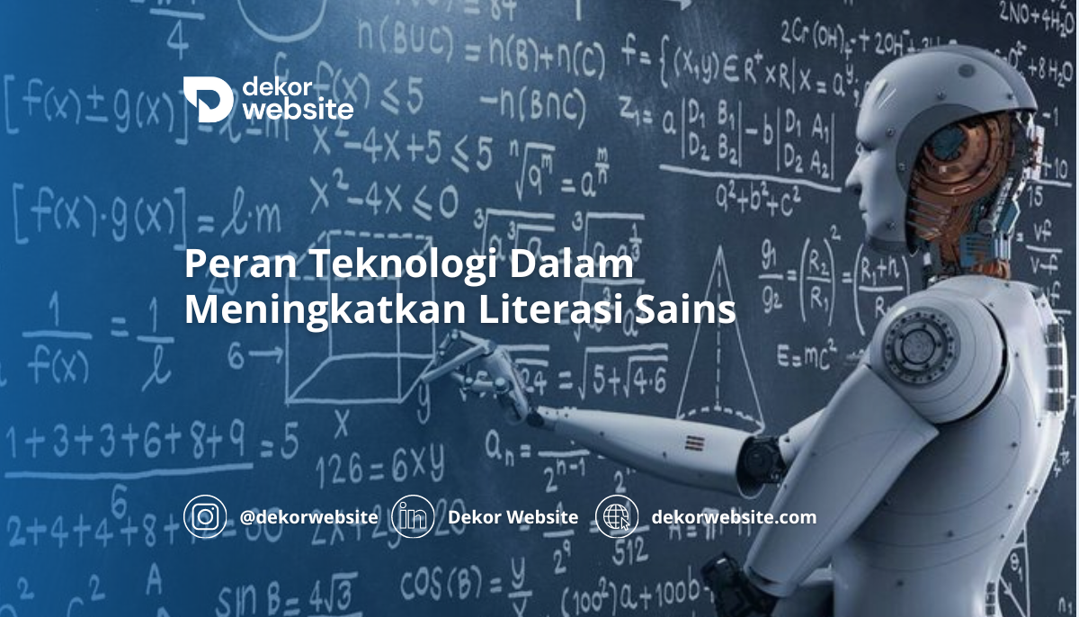 Peran Teknologi Dalam Meningkatkan Literasi Sains