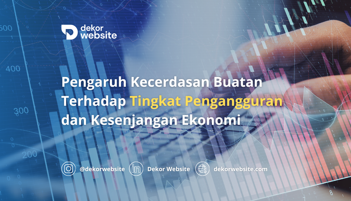 Dampak Kecerdasan Buatan terhadap Pengangguran dan Ketidaksetaraan Ekonomi