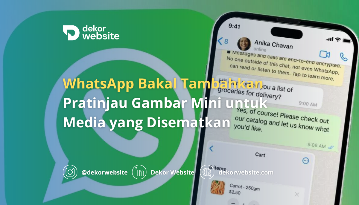 WhatsApp Bakal Tambahkan Pratinjau Gambar Mini untuk Media yang Disematkan
