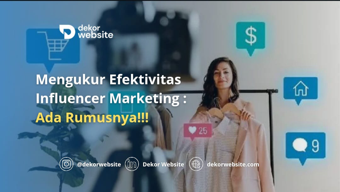 Mengukur Efektivitas Influencer Marketing: Ada Rumusnya!!!