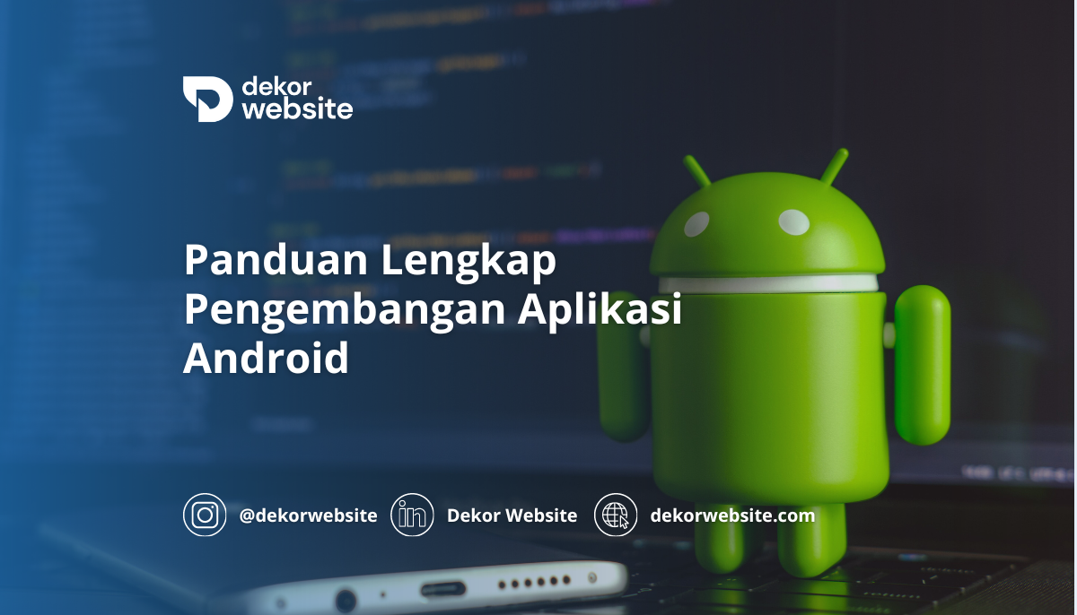 Panduan Lengkap Pengembangan Aplikasi Android