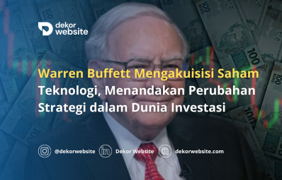 Warren Buffett Acquires Tech Stocks, Signaling a Shift in Investment Strategy