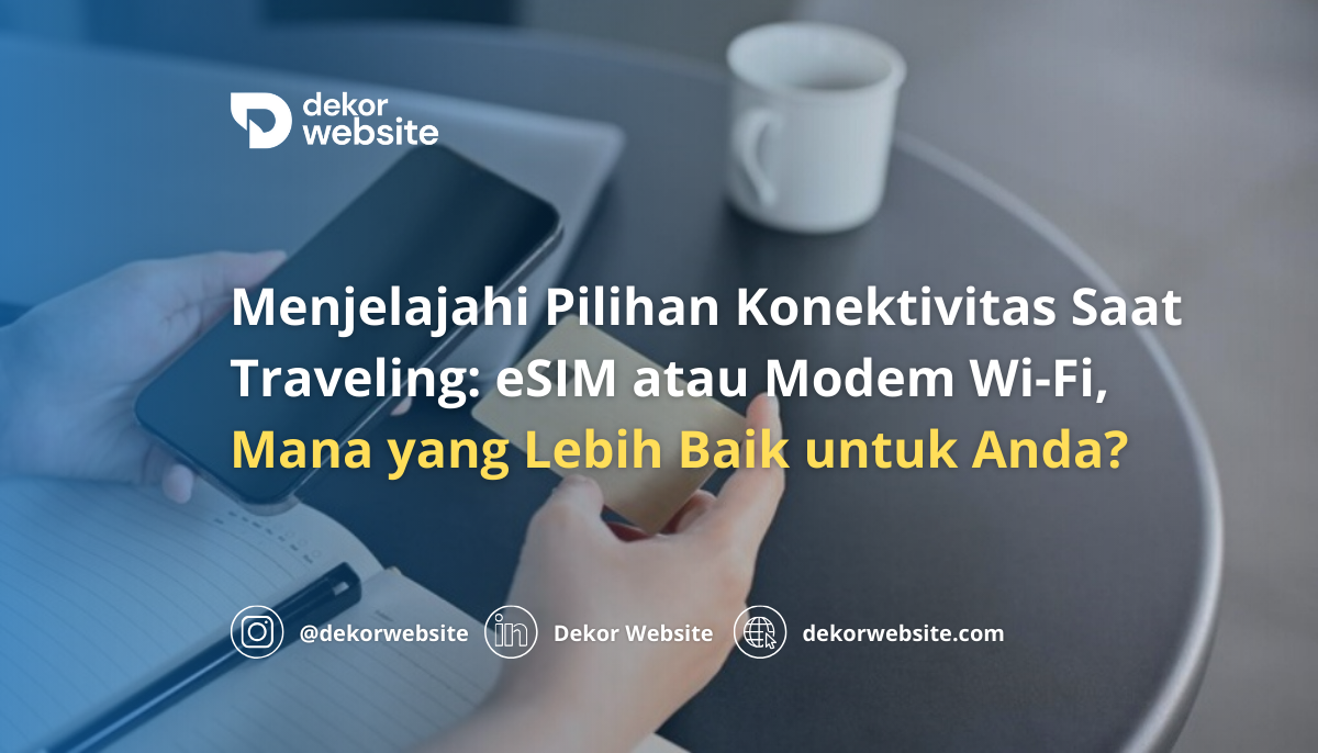 Exploring Connectivity Options While Traveling: eSIM vs. Pocket Wi-Fi, Which Is Better for You?