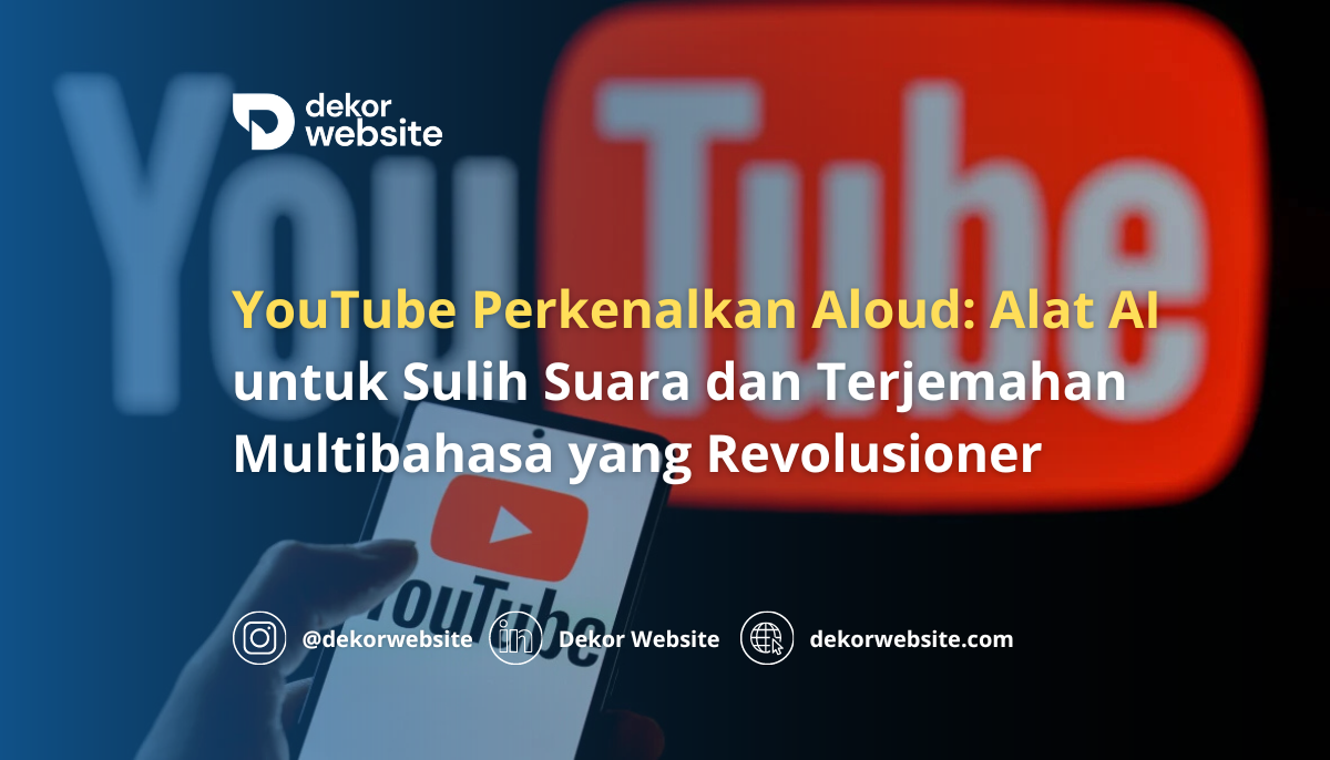 YouTube Introduces Aloud: A Revolutionary AI Tool for Voice Dubbing & Multilingual Translation
