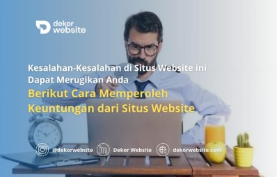 Kesalahan di situs web bisa merugikan; ini cara mendapat keuntungan dari situs web